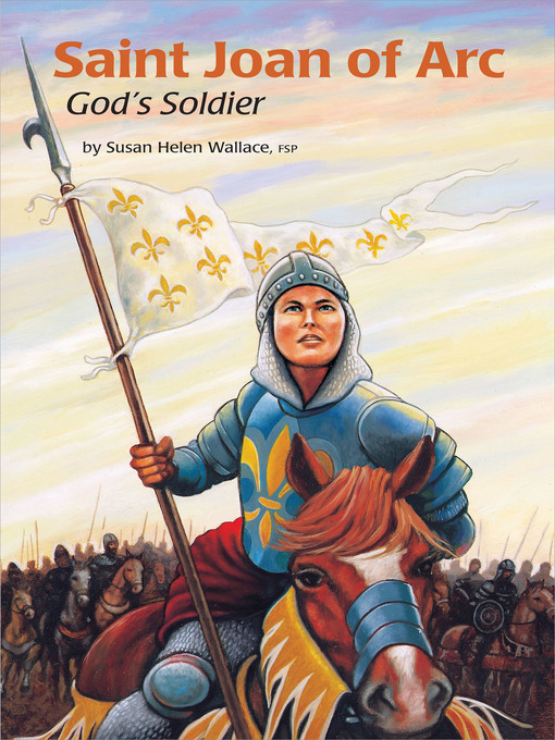 Title details for Saint Joan of Arc by Susan Helen Wallacem FSP - Available